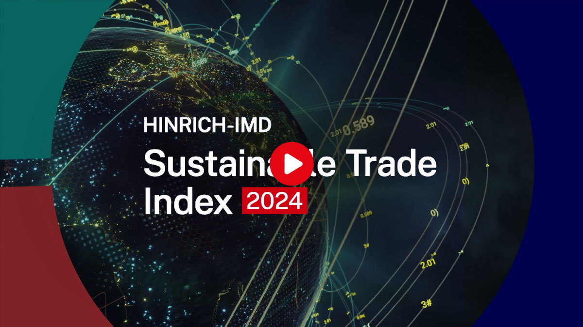 Hinrich-IMD Sustainable Trade Index 2024 teaser video